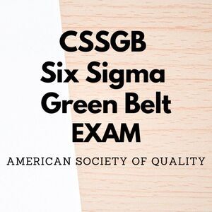 Printout CSSGB Six Sigma Green Belt Exam Study Guide